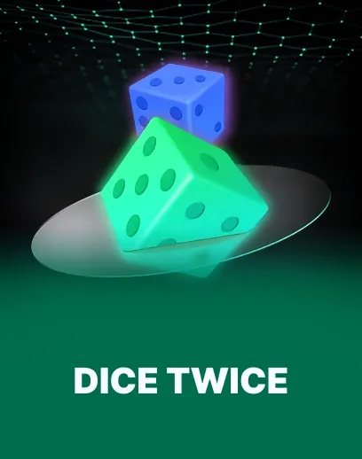 Dice Twice