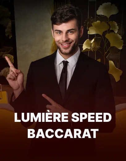 Lumière Speed Baccarat